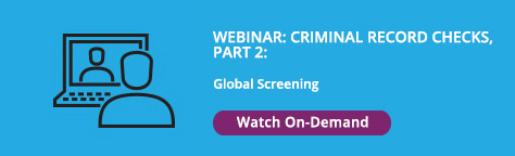 Criminal Record Checks, Part 2: Global Screening